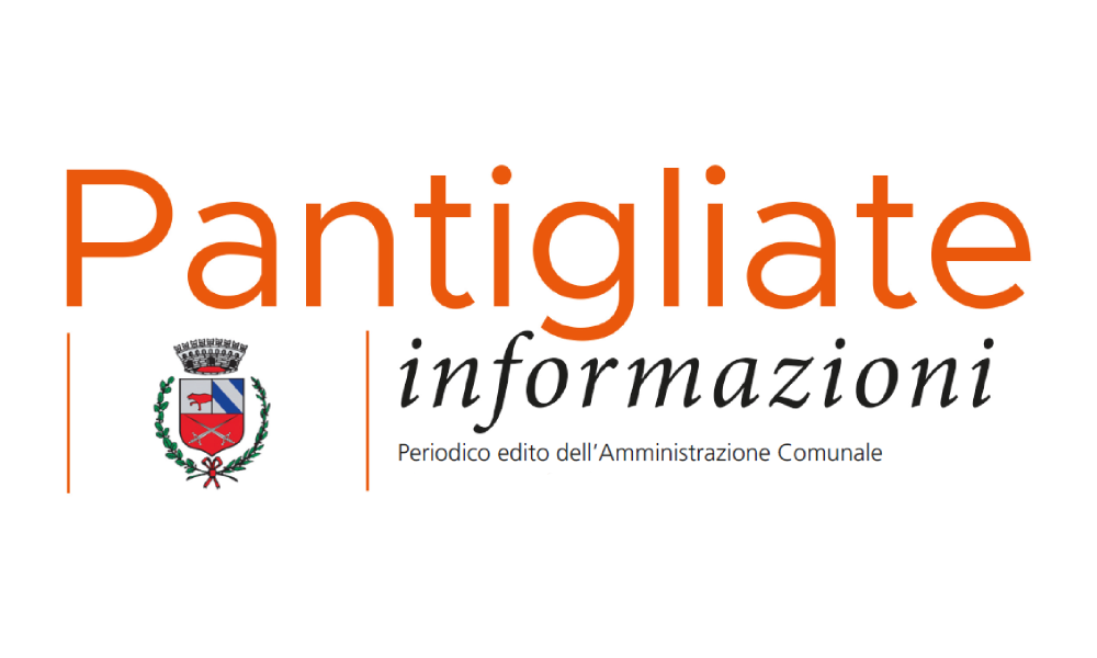 Pantigliate Informazioni - Periodico comunale del Comune di Pantigliate